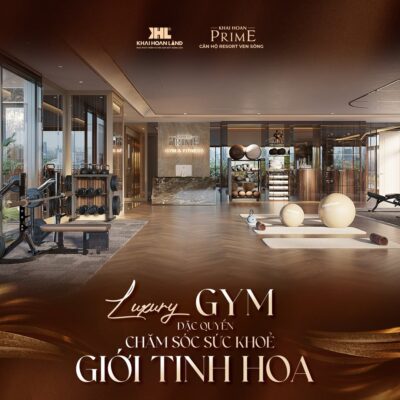 KHẢI HOÀN PRIME: ƯU ĐÃI ĐẶC QUYỀN – ĐẦU TƯ ĐẲNG CẤP 13 phong gym khai hoan prime nha be